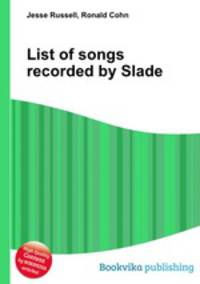 List of songs recorded by Slade