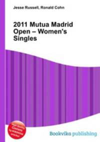 2011 Mutua Madrid Open – Women