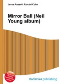 Mirror Ball (Neil Young album)