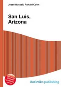 San Luis, Arizona