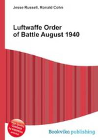 Luftwaffe Order of Battle August 1940
