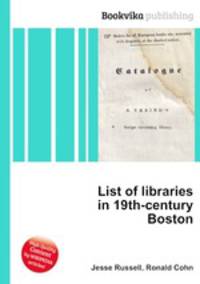 List of libraries in 19th-century Boston