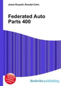 Federated Auto Parts 400