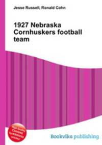 1927 Nebraska Cornhuskers football team