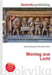 Montag aus Licht