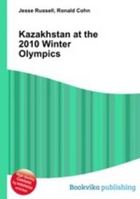Kazakhstan at the 2010 Winter Olympics