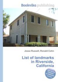List of landmarks in Riverside, California