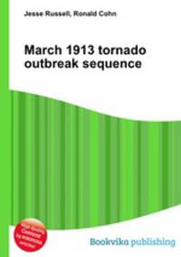 March 1913 tornado outbreak sequence