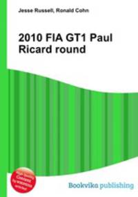 2010 FIA GT1 Paul Ricard round