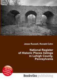 National Register of Historic Places listings in Lehigh County, Pennsylvania
