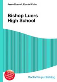 Bishop Luers High School
