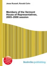 Members of the Vermont House of Representatives, 2005–2006 session