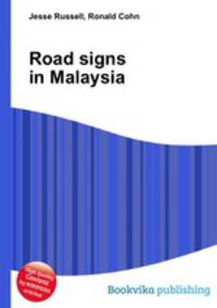 Road signs in Malaysia