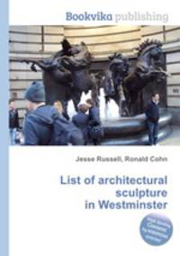 List of architectural sculpture in Westminster