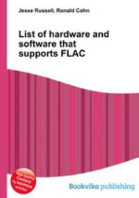 List of hardware and software that supports FLAC