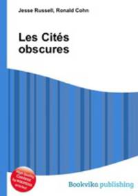 Les Cites obscures