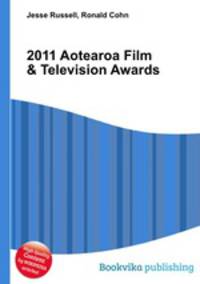 2011 Aotearoa Film & Television Awards