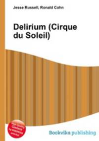 Delirium (Cirque du Soleil)