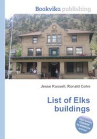 List of Elks buildings