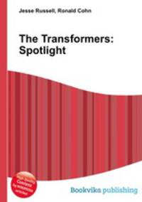 The Transformers: Spotlight
