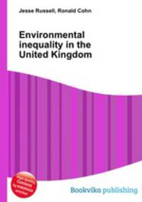 Environmental inequality in the United Kingdom