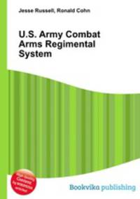 U.S. Army Combat Arms Regimental System