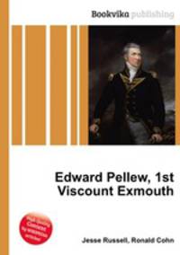 Edward Pellew, 1st Viscount Exmouth