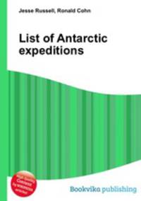 List of Antarctic expeditions