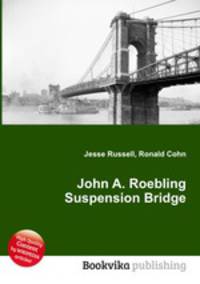 John A. Roebling Suspension Bridge