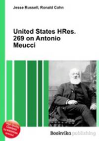 United States HRes. 269 on Antonio Meucci
