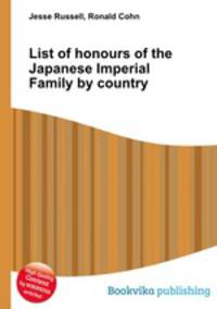 List of honours of the Japanese Imperial Family by country
