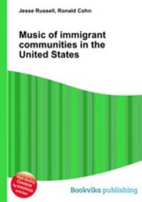 Music of immigrant communities in the United States