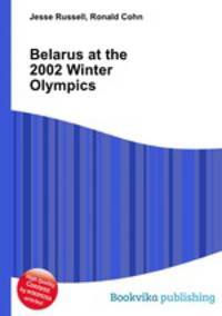Belarus at the 2002 Winter Olympics