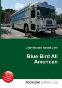 Blue Bird All American