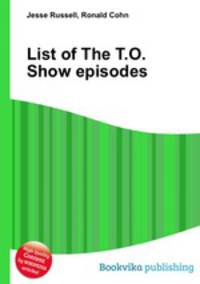 List of The T.O. Show episodes