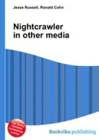 Nightcrawler in other media