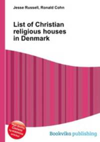 List of Christian religious houses in Denmark
