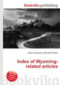 Index of Wyoming-related articles