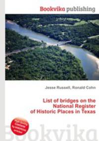 List of bridges on the National Register of Historic Places in Texas