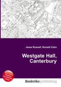 Westgate Hall, Canterbury