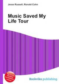 Music Saved My Life Tour