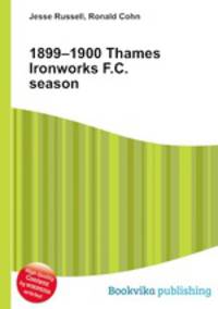 1899–1900 Thames Ironworks F.C. season