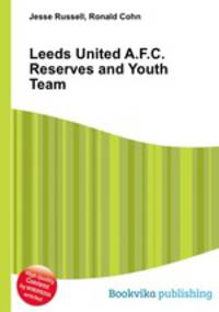 Leeds United A.F.C. Reserves and Youth Team