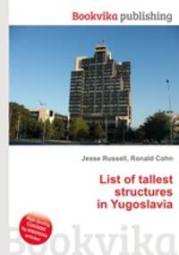 List of tallest structures in Yugoslavia
