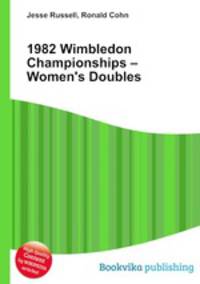 1982 Wimbledon Championships – Women