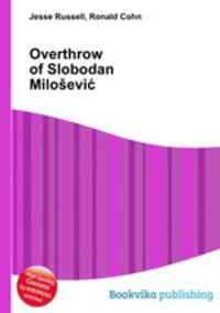 Overthrow of Slobodan Milosevic