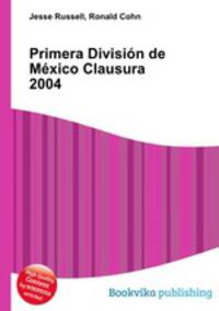 Primera Division de Mexico Clausura 2004