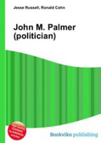 John M. Palmer (politician)