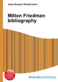 Milton Friedman bibliography