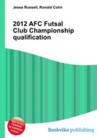 2012 AFC Futsal Club Championship qualification